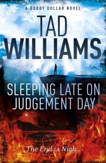 Sleeping Late On Judgement Day Av Tad Williams