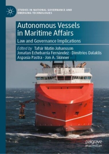 Autonomous Vessels In Maritime Affairs Av Fernandez Dalakilis Etc Johansson