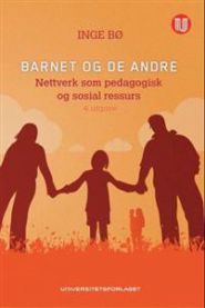 Barnet og de andre: nettverk som pedagogisk og sosial ressurs, Pent brukt bok med markeringer