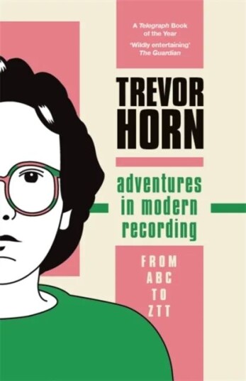 Adventures In Modern Recording Av Trevor Horn Adventures In Modern Recording Av Trevor Horn