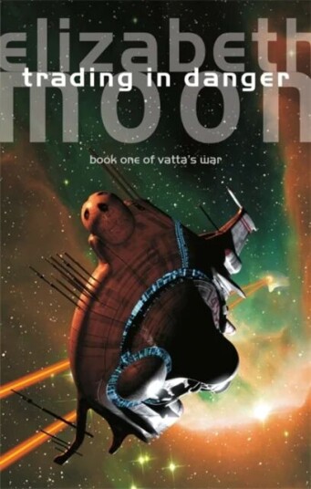 Trading In Danger Av Elizabeth Moon Trading In Danger Av Elizabeth Moon