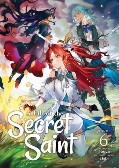 A Tale of the Secret Saint Light Novel Vol. 6 A Tale of the Secret Saint Light Novel Vol. 6