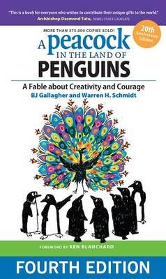 A Peacock In The Land Of Penguins: A Fable About Creativity And Courage Av Bj Gallagher, Warren H. Schmidt
