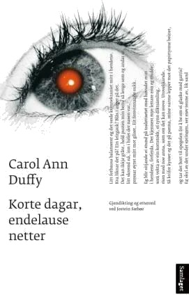 Korte Dagar, Endelause Netter Av Carol Ann Duffy