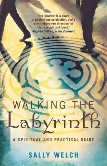 Walking The Labyrinth Av Sally Welch Walking The Labyrinth Av Sally Welch