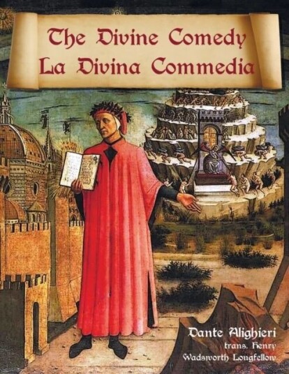 The Divine Comedy / La Divina Commedia - Parallel Italian / English Translation Av Mr Dante Alighieri, Henry Wadsworth Longfellow The Divine Comedy / La Divina Commedia - Parallel Italian / English Translation Av Mr Dante Alighieri, Henry Wadsworth Longfellow