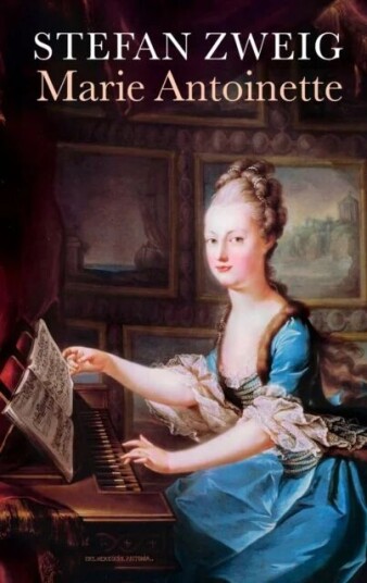 Marie Antoinette Av Stefan (Author) Zweig