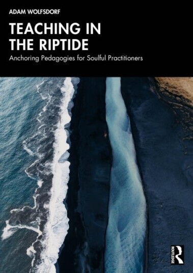 Teaching in the Riptide Teaching in the Riptide