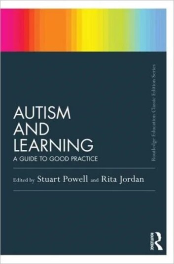 Autism And Learning (Classic Edition)