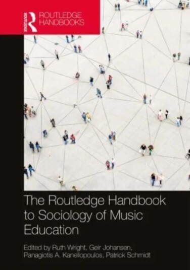 The Routledge Handbook To Sociology Of Music Education