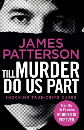 Till Murder Do Us Part Av James Patterson Till Murder Do Us Part Av James Patterson