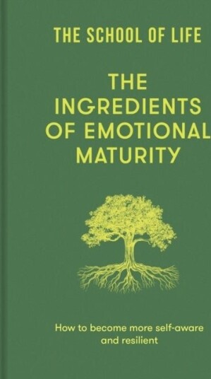 The Ingredients of Emotional Maturity