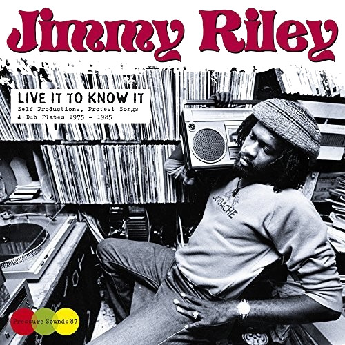 Jimmy Riley Live It To Know It CD