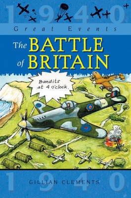 Great Events: The Battle Of Britain Av Gillian Clements