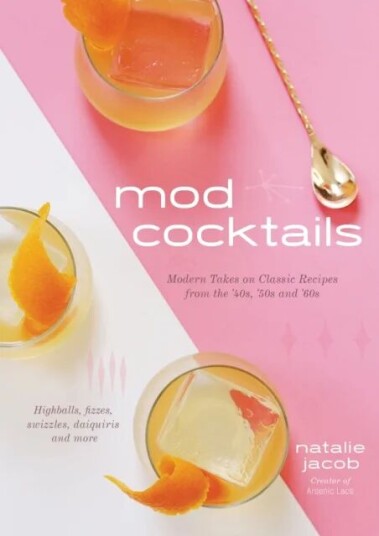 Mod Cocktails Av Natalie Jacob