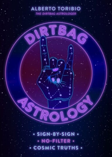Dirtbag Astrology Av Alberto Toribio