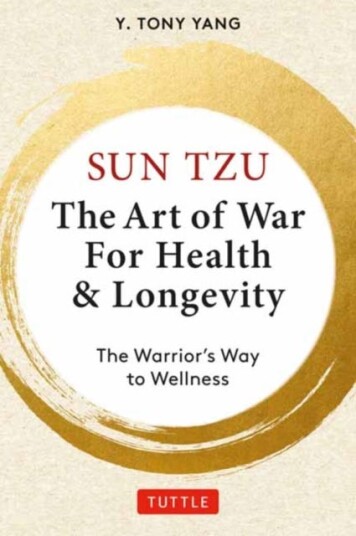 Sun Tzu: The Art of War for Health & Longevity  The Warrior's Way to Wellness