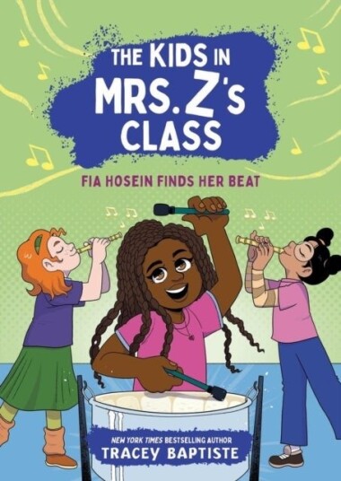 The Kids in Mrs. Z's Class: Fia Hosein Finds Her Beat The Kids in Mrs. Z's Class: Fia Hosein Finds Her Beat