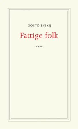 Fattige Folk Av Fjodor M. Dostojevskij