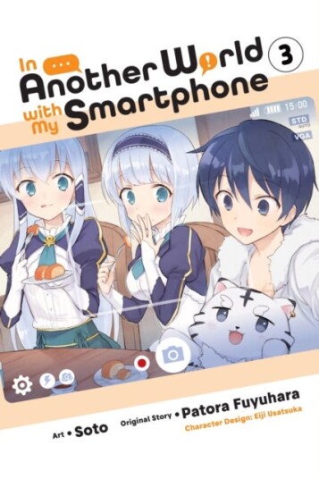 In Another World With My Smartphone, Vol. 3 (Manga) Av Patora Fuyuhara In Another World With My Smartphone, Vol. 3 (Manga) Av Patora Fuyuhara
