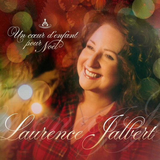 Laurence Jalbert Un Coeur D'enfant Pour Noel CD