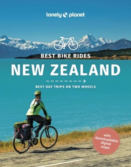 Lonely Planet Best Bike Rides New Zealand Av Lonely Planet Lonely Planet Best Bike Rides New Zealand Av Lonely Planet