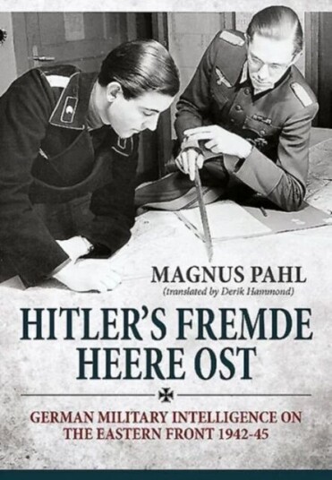 Hitler'S Fremde Heere Ost Av Magnus Pahl