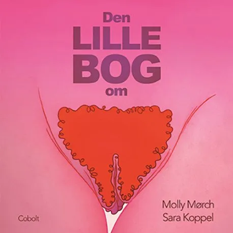 Den Lille Bog Om ... | Molly Mørch | Språk: Dansk