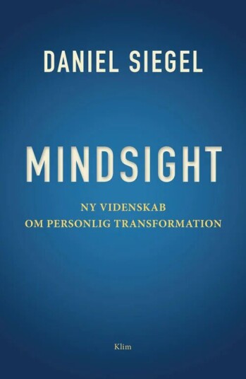 Mindsight | Daniel Siegel | Språk: Dansk
