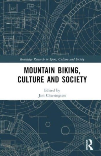 Mountain Biking Culture and Society