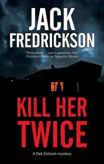 Kill Her Twice av Jack Fredrickson Kill Her Twice av Jack Fredrickson
