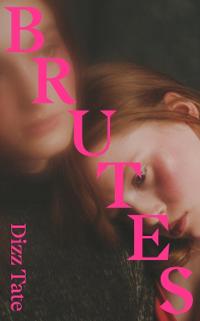 Tate Dizz Brutes