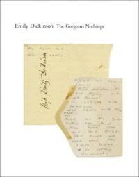 The Gorgeous Nothings Av Emily Dickinson The Gorgeous Nothings Av Emily Dickinson