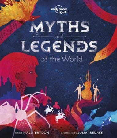 Lonely Planet Kids Myths And Legends Of The World Av Lonely Planet Kids, Alli Brydon
