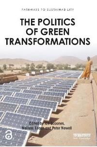 Scoones Ian The Politics of Green Transformations