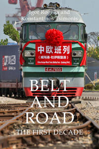 Belt And Road Av Dr Igor (University College London) Rogelja, Dr Konstantinos (King'S College London) Tsimonis Belt And Road Av Dr Igor (University College London) Rogelja, Dr Konstantinos (King'S College London) Tsimonis