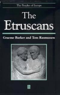 Barker G The Etruscans
