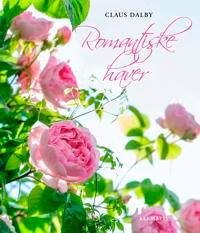 Romantiske Haver Av Claus Dalby Romantiske Haver Av Claus Dalby