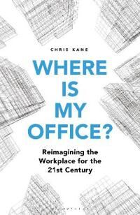 Where Is My Office? Av Chris Kane