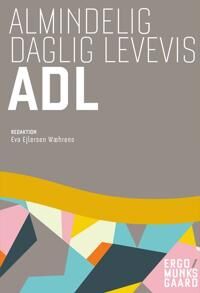 Wæhrens Eva Ejlersen Almindelig daglig levevis - ADL