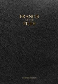 Francis Of The Filth Av George Miller Francis Of The Filth Av George Miller