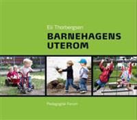 Barnehagens Uterom Av Eli Thorbergsen