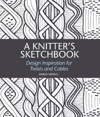 A Knitter'S Sketchbook Av Emma Vining