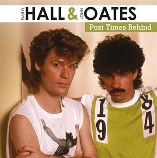Daryl Hall & John Oates Past Times Behind Vinyl 180gram