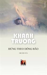 Khanh Truong Đừng Theo Dông Bão
