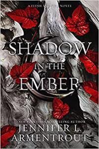 Armentrout Jennifer L. A Shadow in the Ember