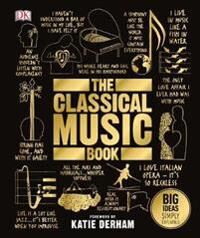 The Classical Music Book Av Dk