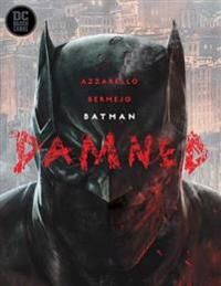 Azzarello Brian Batman: Damned