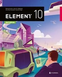 Element 10 Av Marthe Arntzen, Kjersti Svenskerud Bækkedal, Knut Olav Fossestøl, Karoline Fægri
