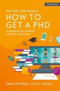 How To Get A Phd: A Handbook For Students And Their Supervisors Av Estelle Phillips, Colin Johnson